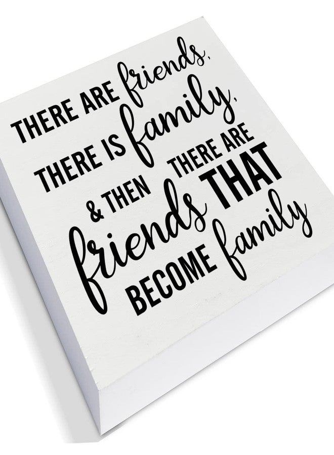 PIXCEOS There are Friends There is Family Decorative Wooden Box Sign Friendship Gift Wood Block Plaque Decor Rustic Shelf or Wall Display for Home Living Room Bedroom Gifts for Friend - Image 2